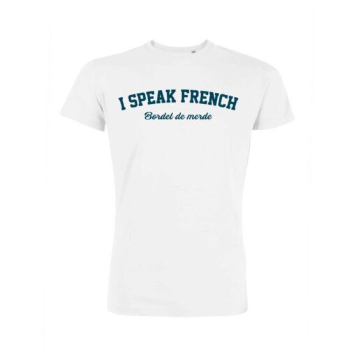 Teeshirt Homme - I Speak French (Bordel de merde)