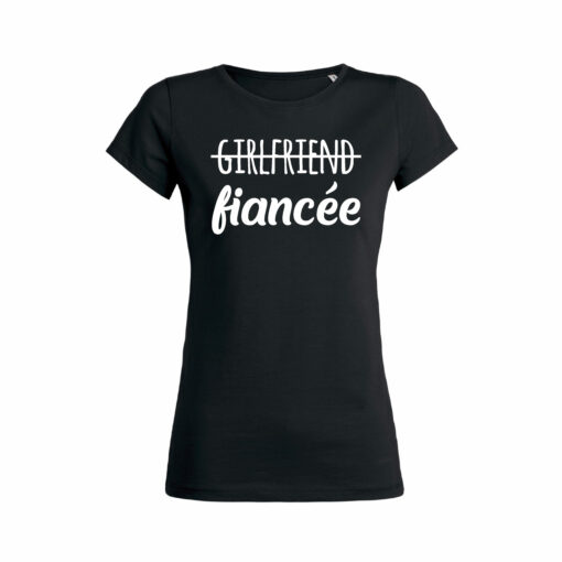 Teeshirt Femme - Girlfriend Fiancée