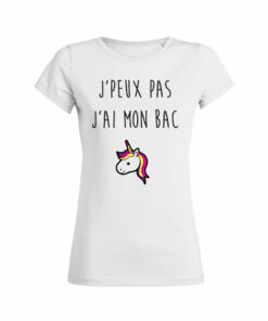 Teeshirt Femme - J'peux Pas J'ai Mon Bac