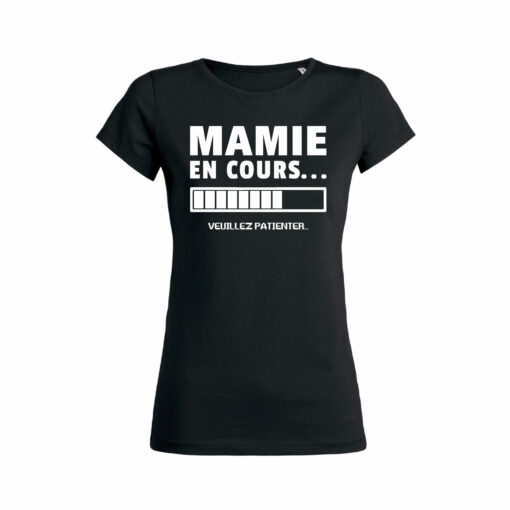 Teeshirt Femme - Mamie En Cours (Veuillez Patienter)
