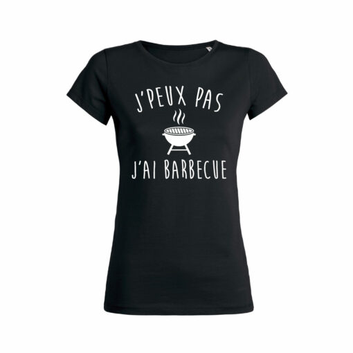 Teeshirt Femme - J'peux Pas J'ai Barbecue