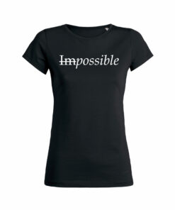 Teeshirt Femme - Impossible - Possible