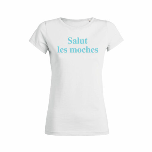 Teeshirt Femme - Salut Les Moches