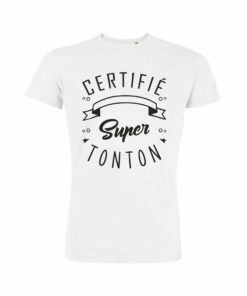 Teeshirt Homme - Certifié Super Tonton