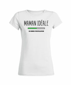 Teeshirt Femme - Maman Idéale