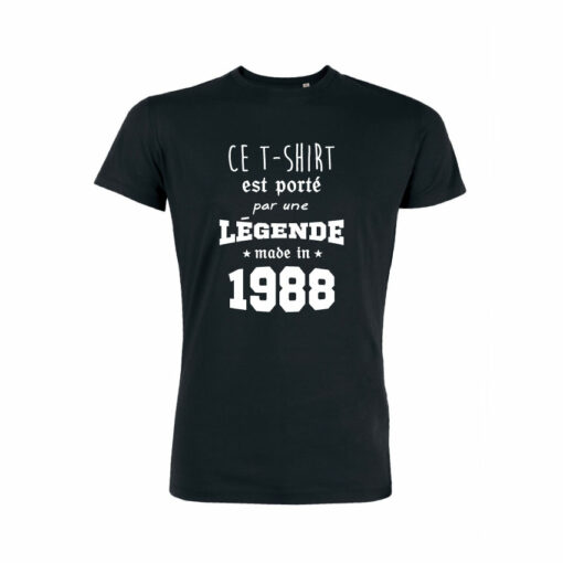 Teeshirt Homme - Ce T-shirt Est Porté Par Une Légende Made In (Votre Date)