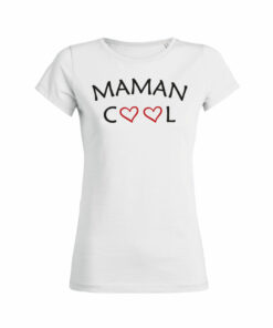 Teeshirt Femme - Maman Cool