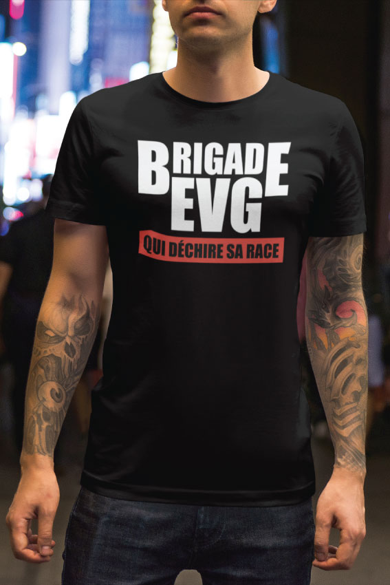 Brigade EVG Qui Déchire Sa Race