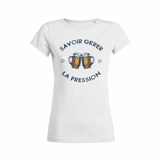 Teeshirt Femme - Savoir Gerer La Pression