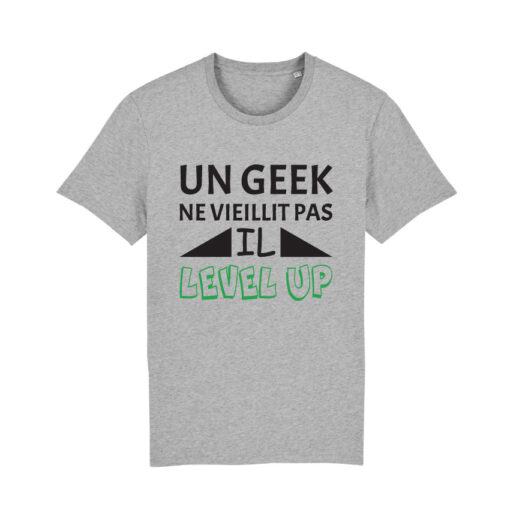 Teeshirt Homme - Un Geek Ne Vieillit Pas Il Level Up
