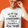 Teeshirt Homme - Pas Sur Terre Pour Longtemps Juste Pour Passer Du Bon Temps