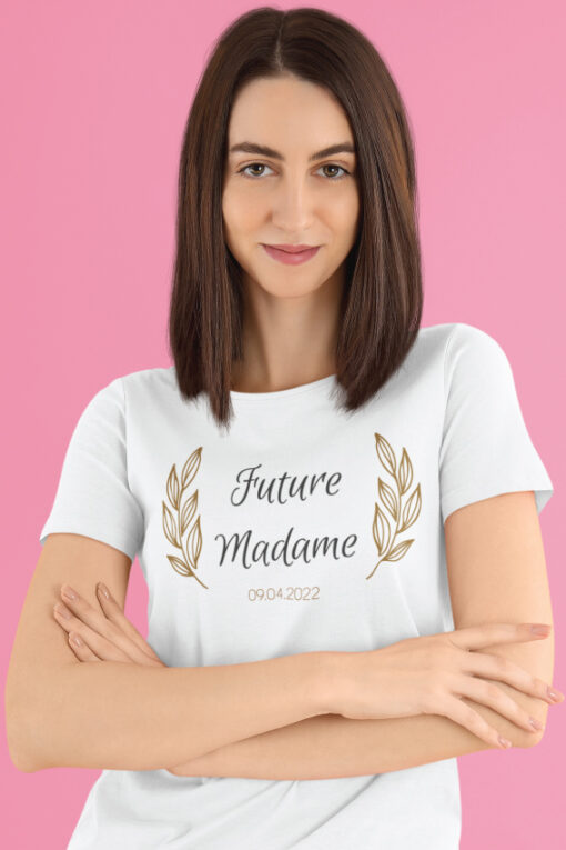 Teeshirt Femme - Future Madame (Votre Date)