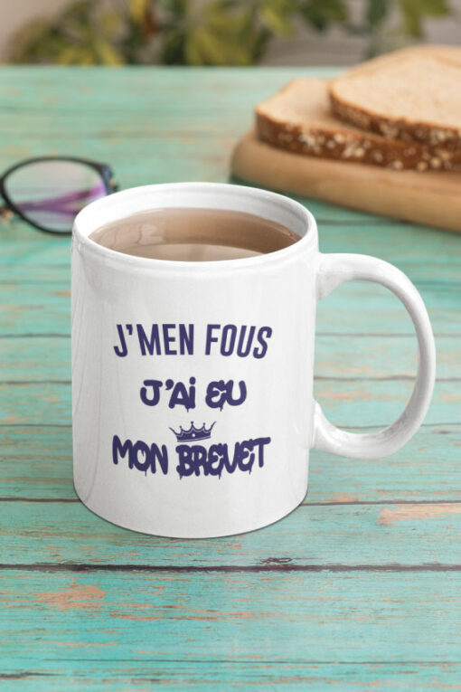 Mug - J'men Fous J'ai Eu Mon Brevet