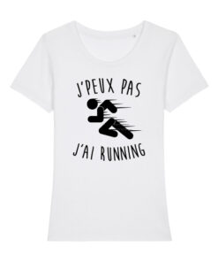 Teeshirt Femme - J'peux Pas J'ai Running