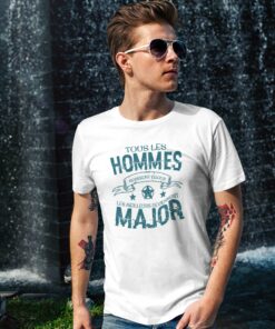 Teeshirt Homme - Tous Les Hommes Naissent Égaux Les Meilleurs Deviennent Major